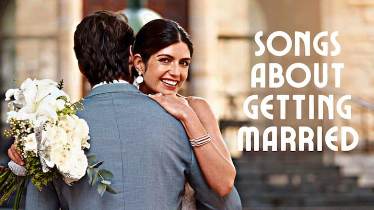 10 Songs About Getting Married You’ll Love Playing on Repeat