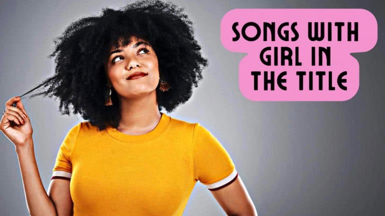 10 Songs with Girl in the Title You’ll Really Love
