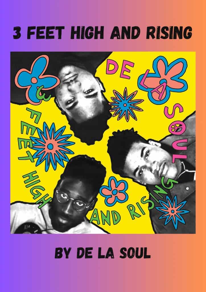 3 Feet High and Rising by De la Soul