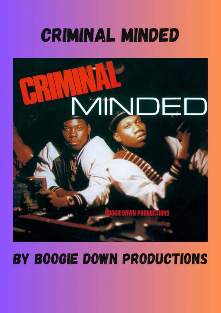 Criminal Minded by Boogie Down Productions