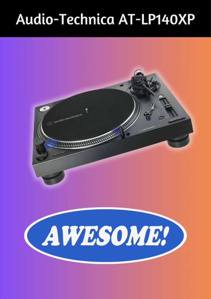 The 2. Audio-Technica AT-LP140XP